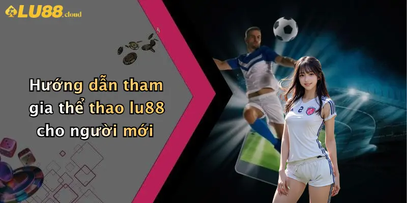 Thể thao LU88 4 Thể Thao LU88