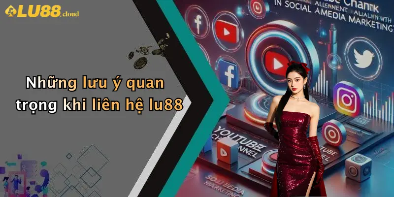 Liên hệ LU88 3 Liên Hệ LU88